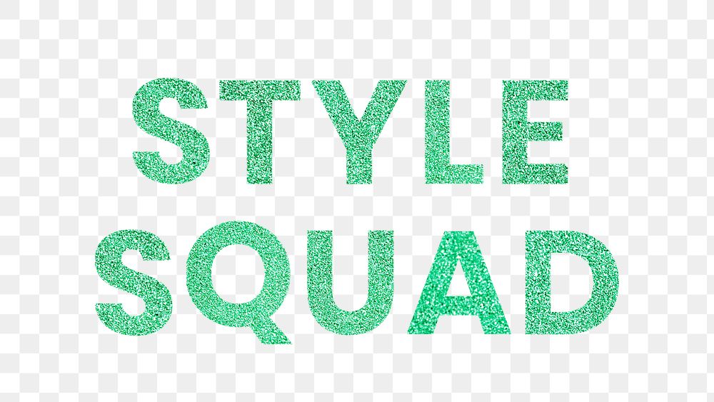 Style Squad glittery png green trendy word typography