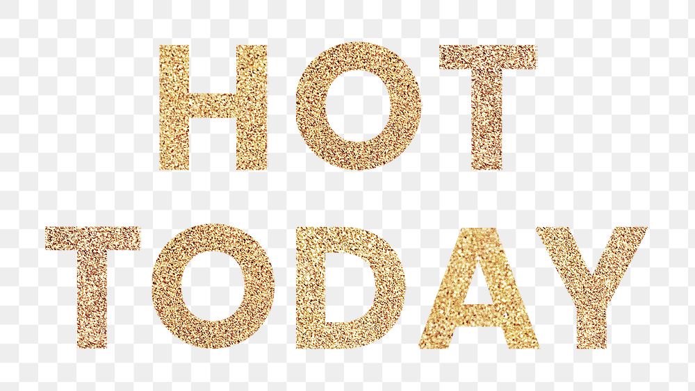 Glittery hot today typography design element