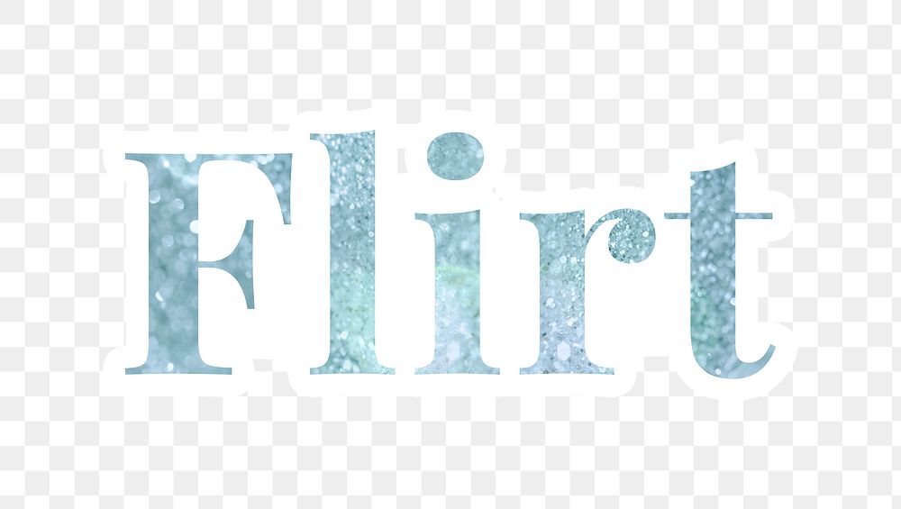 Flirt glitter typography sticker with a white border design element
