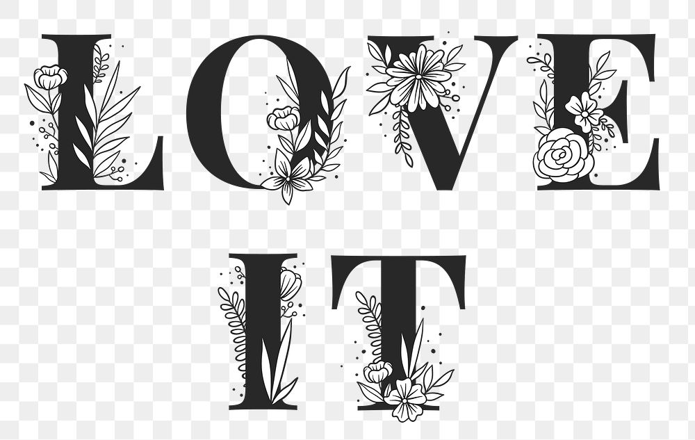 Love It png text girly flower font typography