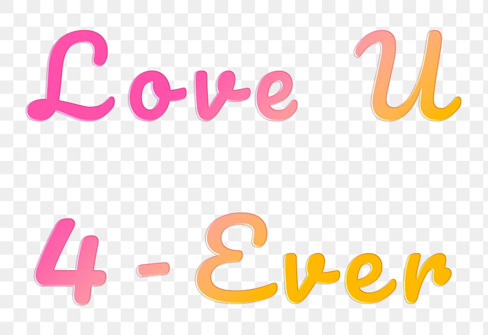 Love U 4-ever text png clipart doodle colorful hand writing 