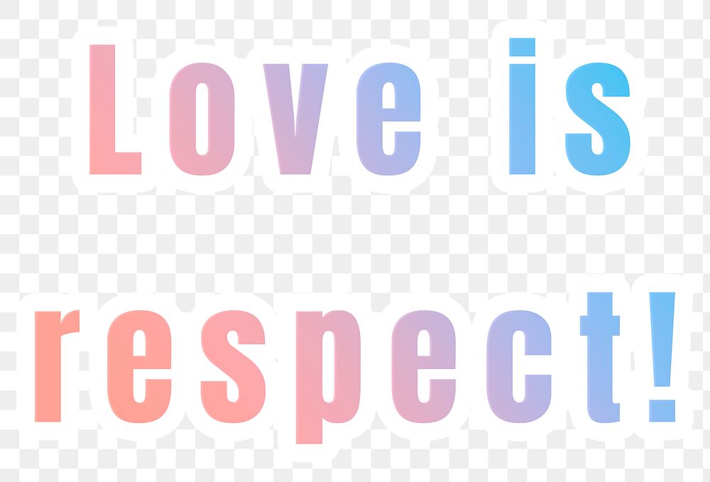 Love is respect! png sticker gradient typography quote