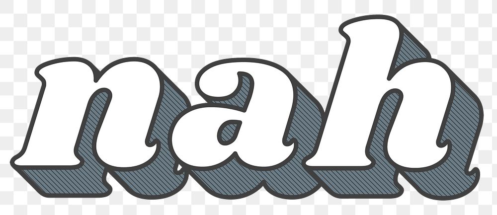 Nah word png retro typography
