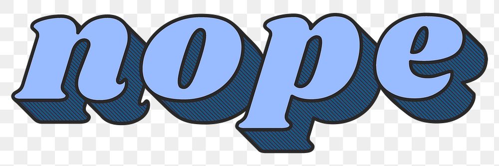 Retro bold font nope png shadow typography