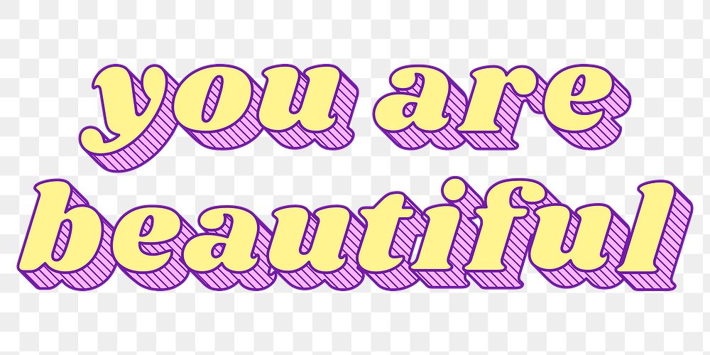 Funky bold style png you are beautiful typography