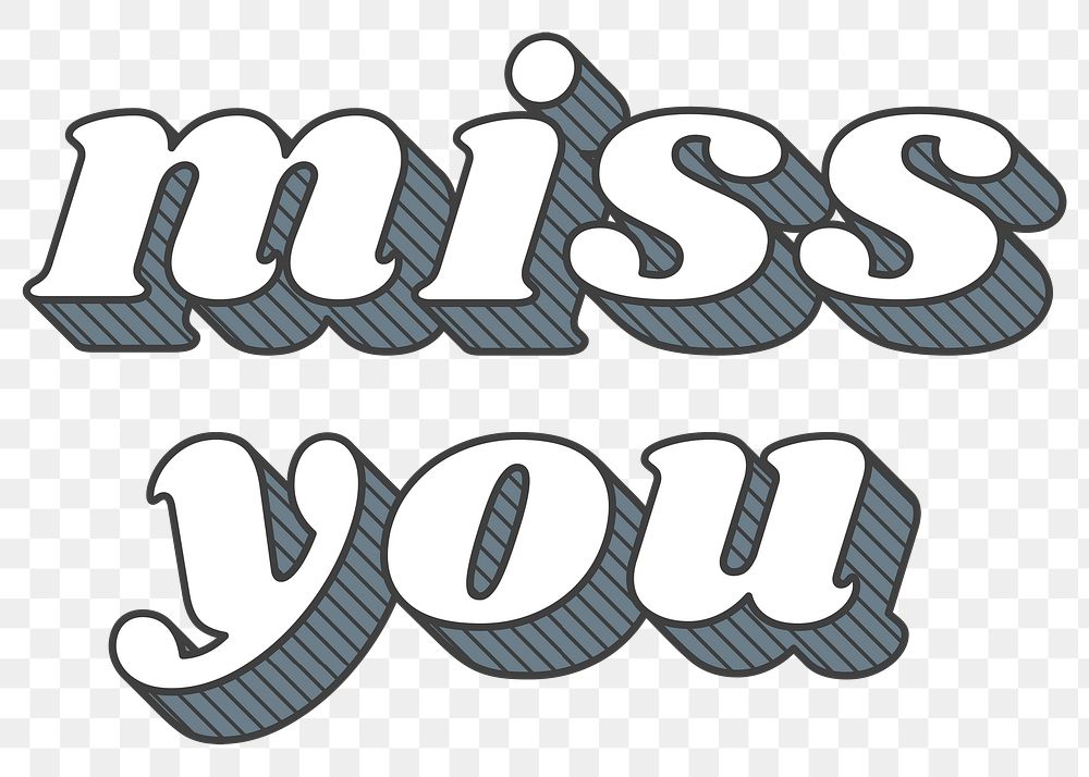 Funky style png 3D miss you font typography