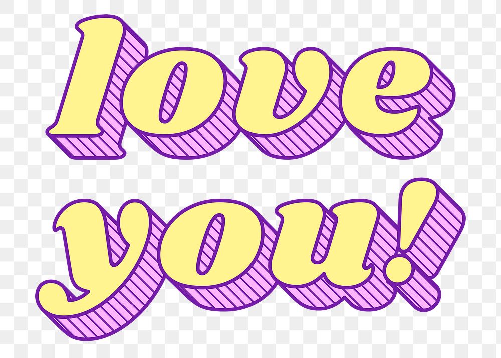 Funky style png 3D love you! font typography 