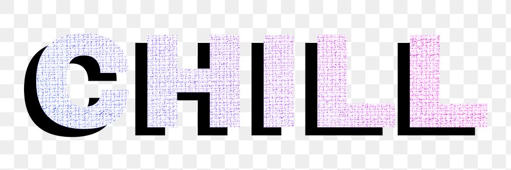 Chill png pastel gradient lettering word sticker typography