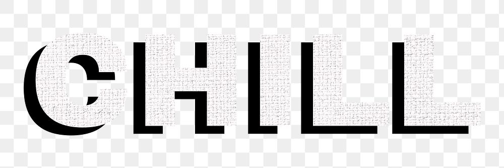 Chill png drop shadow typography