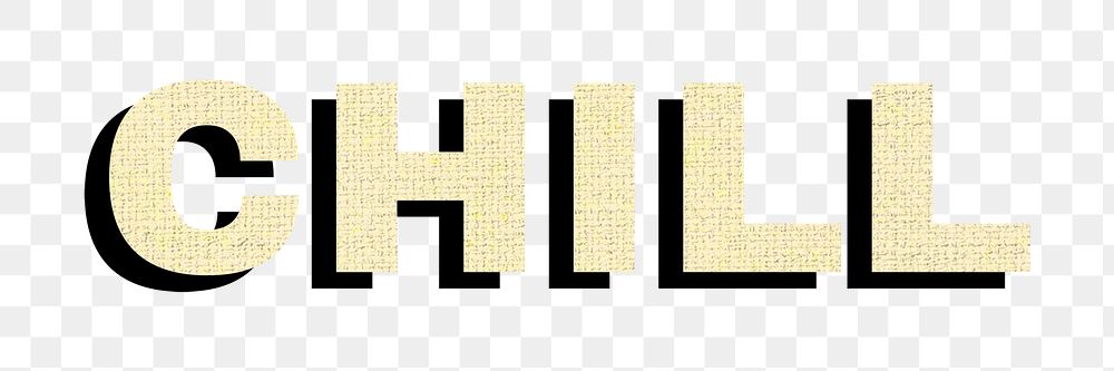Chill sticker png textile texture shadow typography