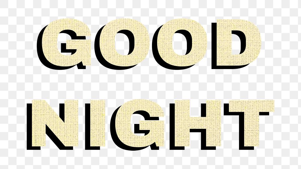 Png good night bold font word sticker fabric texture