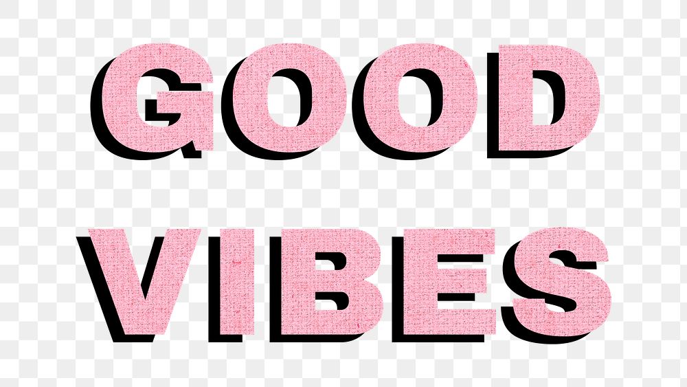 Png good vibes word typography png