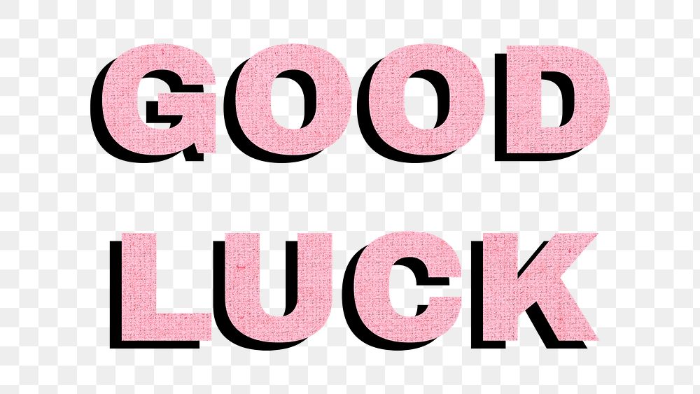Good luck png bold word typography