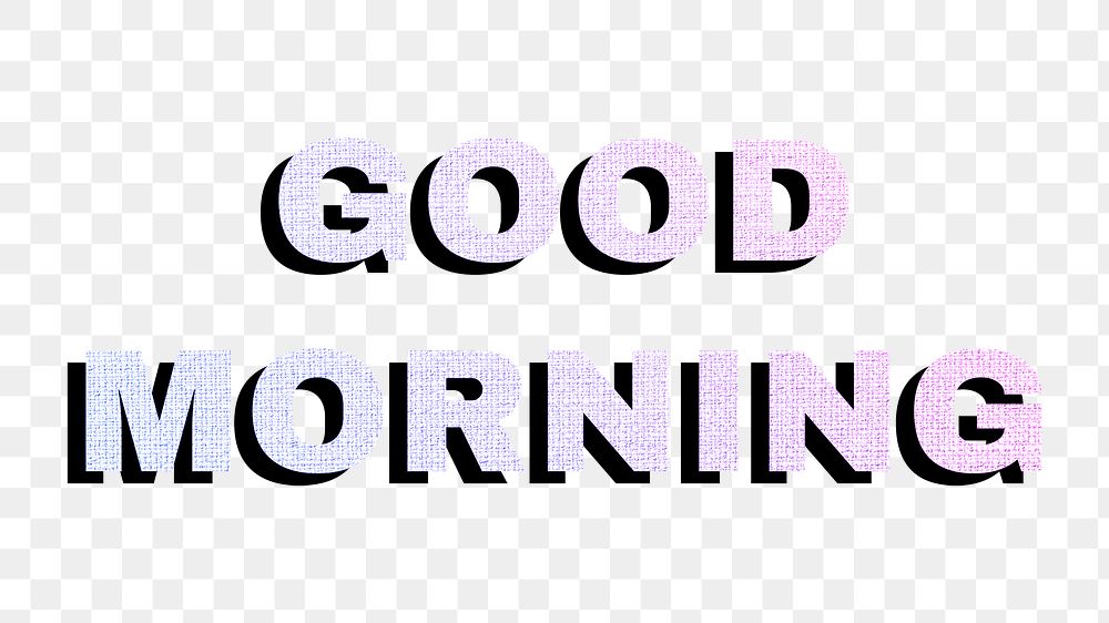 Good morning png lettering sticker pastel fabric textured font typography
