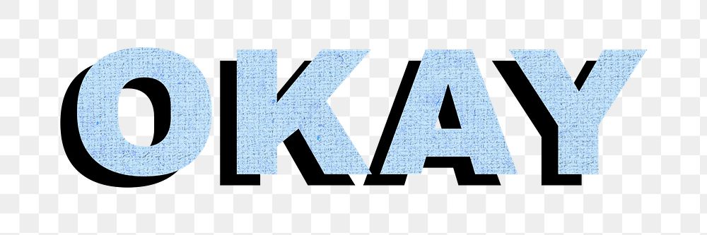 Okay png word sticker textured font shadow typography