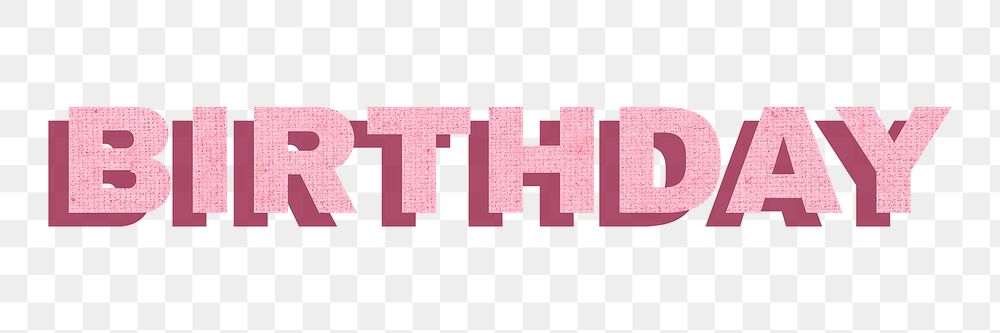 Word birthday png font typography