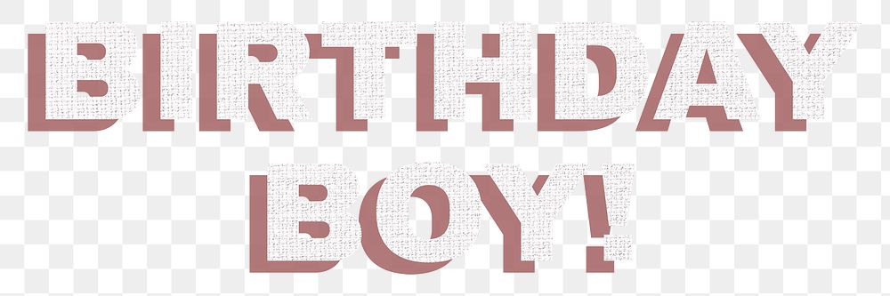 Text birthday boy png typography