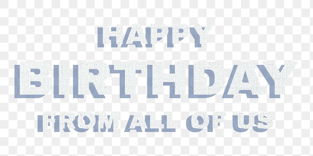 Bold font birthday wish png lettering sticker fabric texture