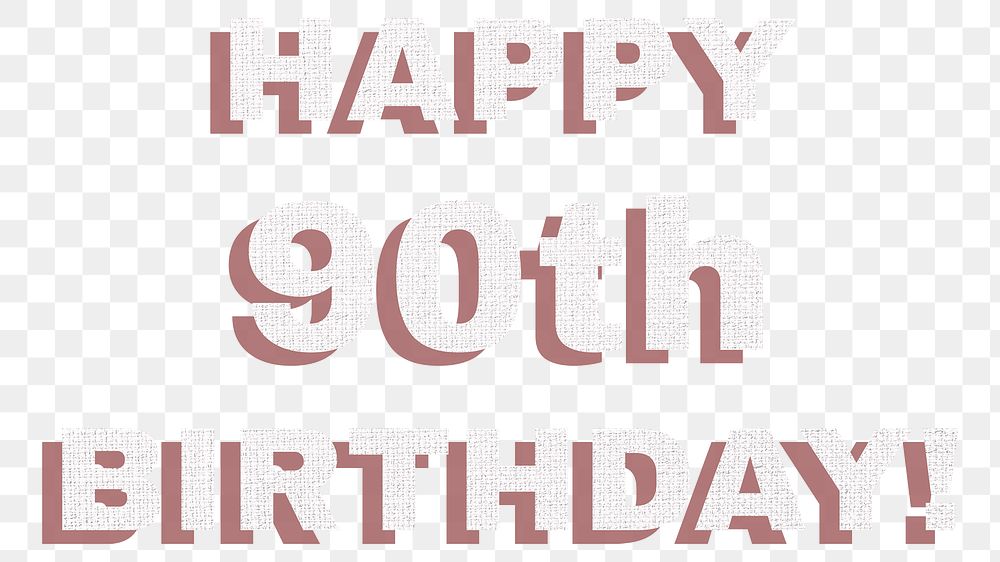 Happy 90th birthday png typography text