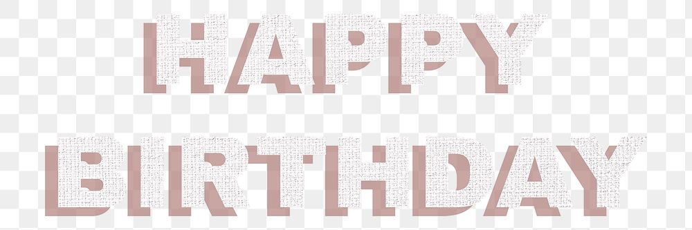 Text happy birthday png typography font