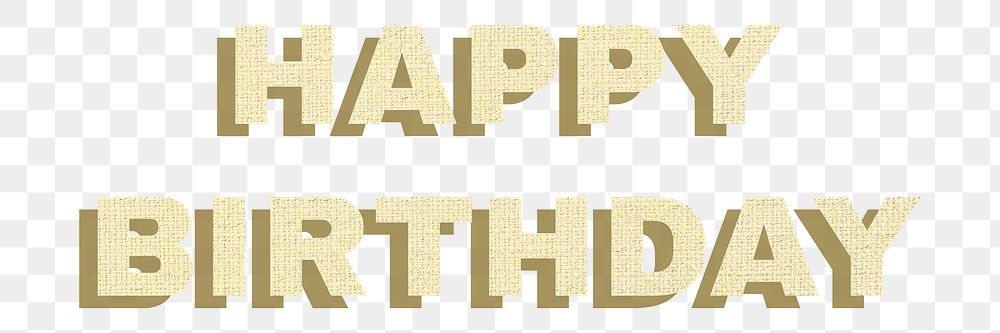 Happy birthday sticker png textile texture shadow typography