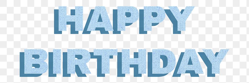 Happy birthday png word sticker colorful textured font shadow typography