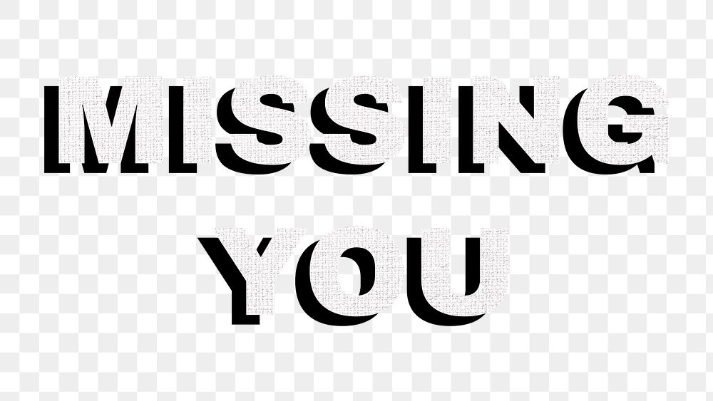 Png missing you word typography love message