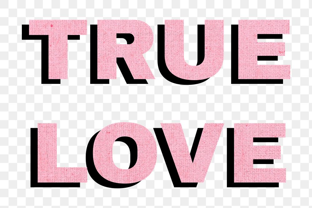 Png true love word typography love message