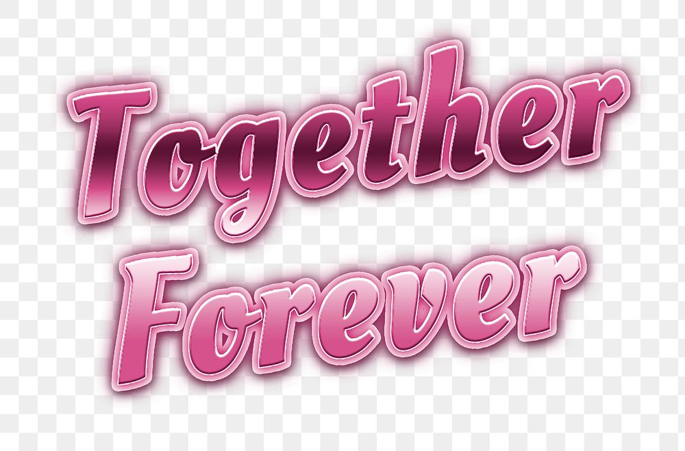 Retro together forever png message neon typography
