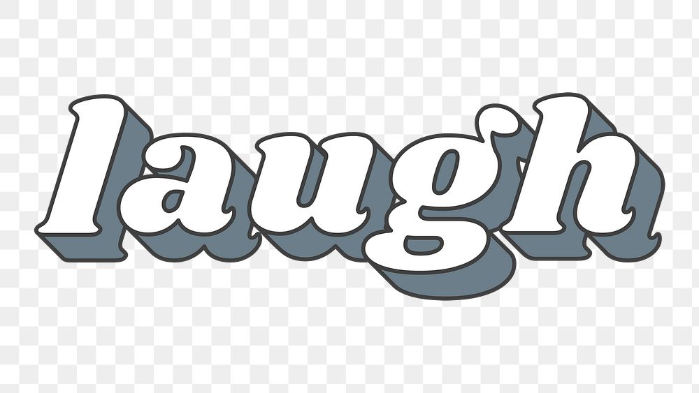 Laugh word png retro typography