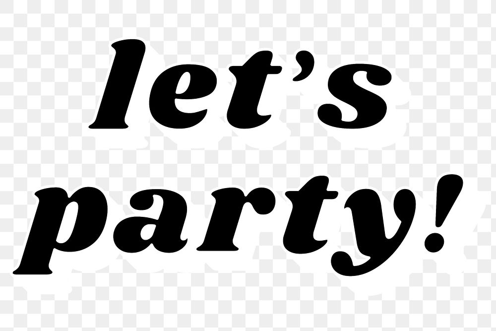 Bold font let's pary! png retro funky typography