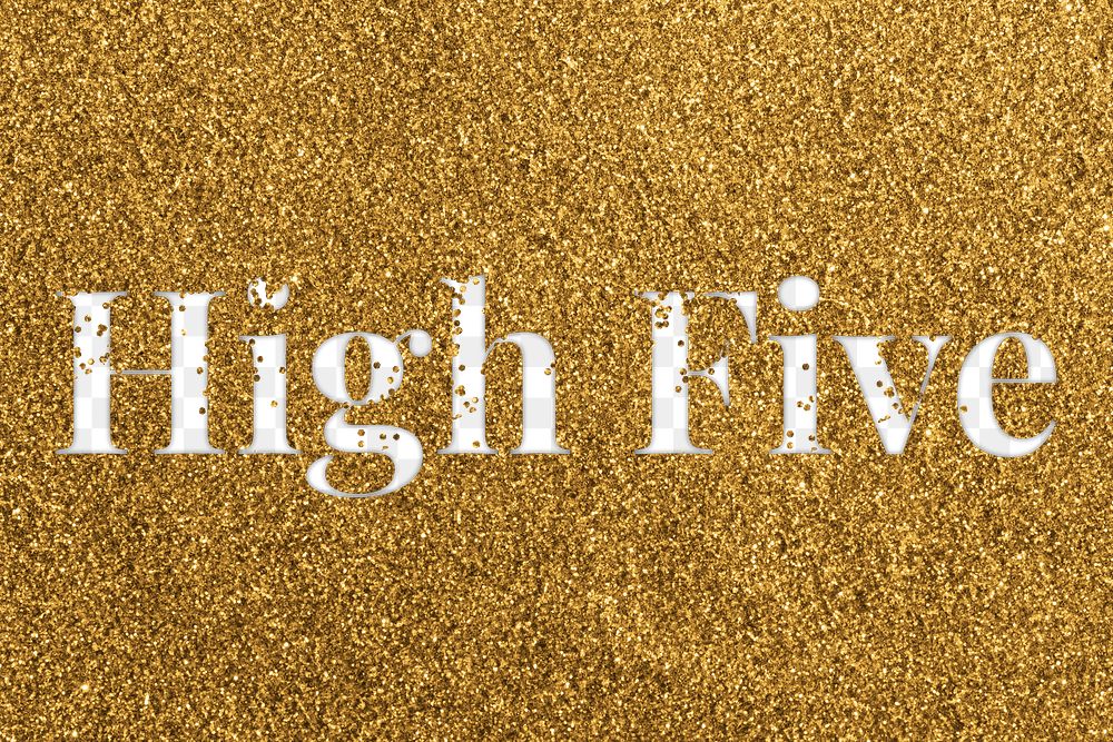 High five glittery greeting png typography text