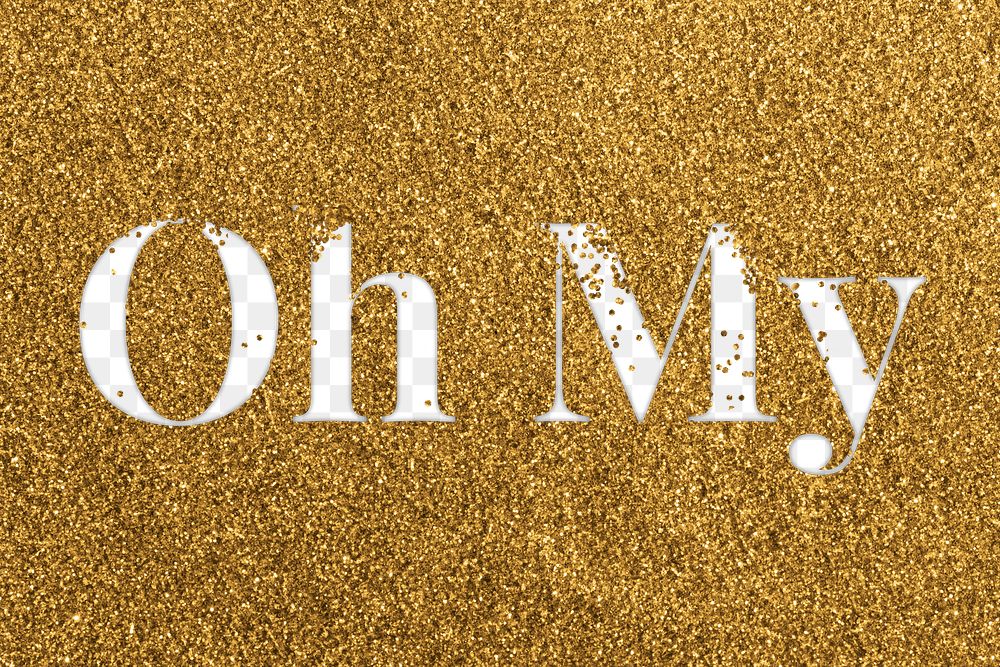 Oh my glittery png word text typography