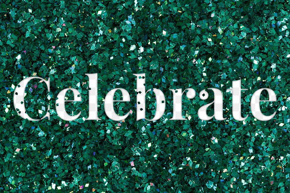 Celebrate png text glittery green typography