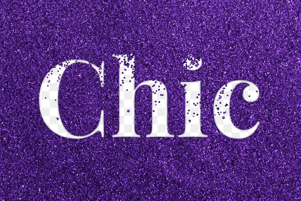 Png chic glittery slang typography word