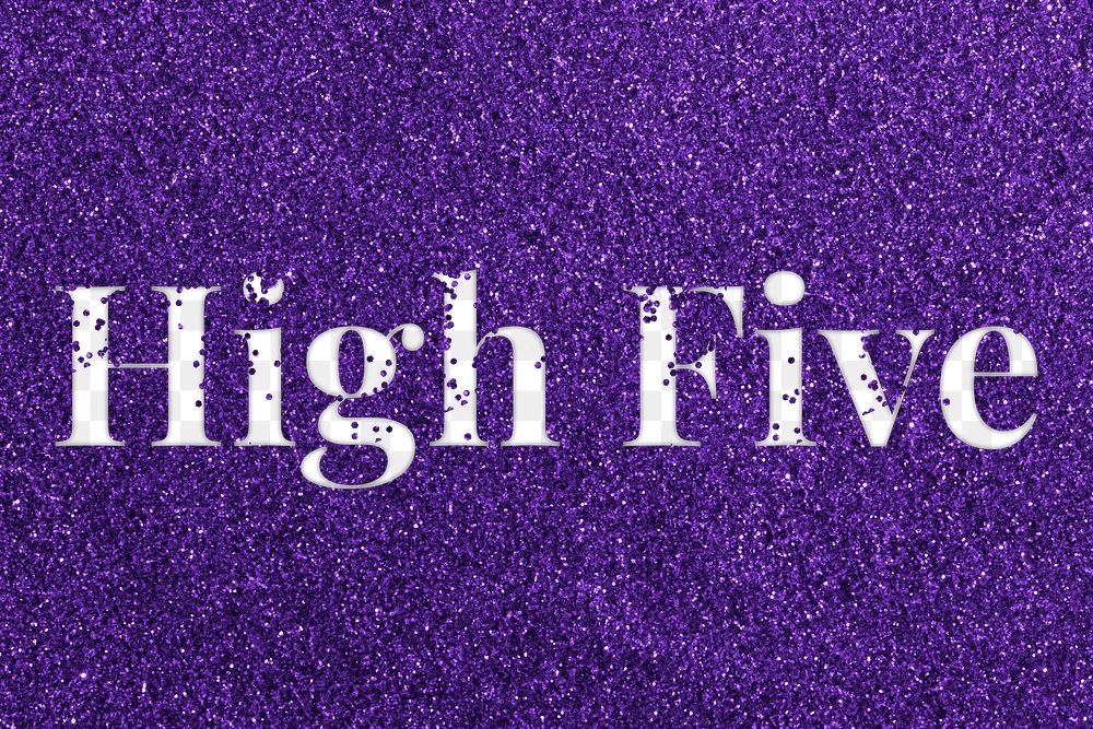 High five glittery greeting png purple typography word