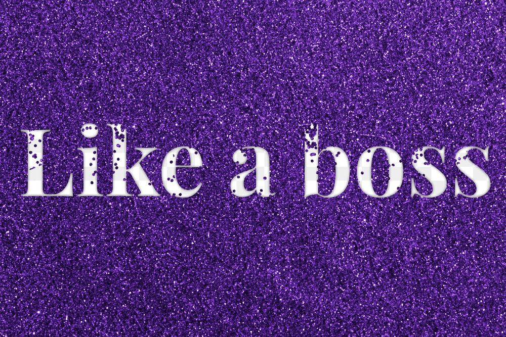 Like a boss glittery png purple typography word