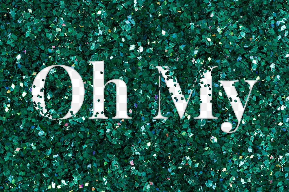 Oh my png text glittery green typography