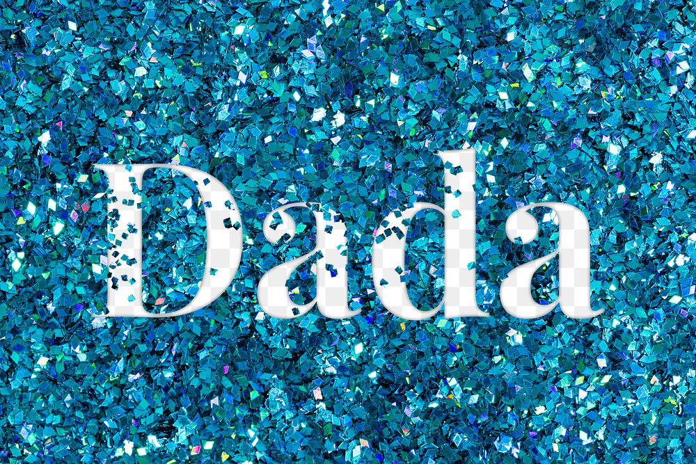 Dada glittery message png typography word