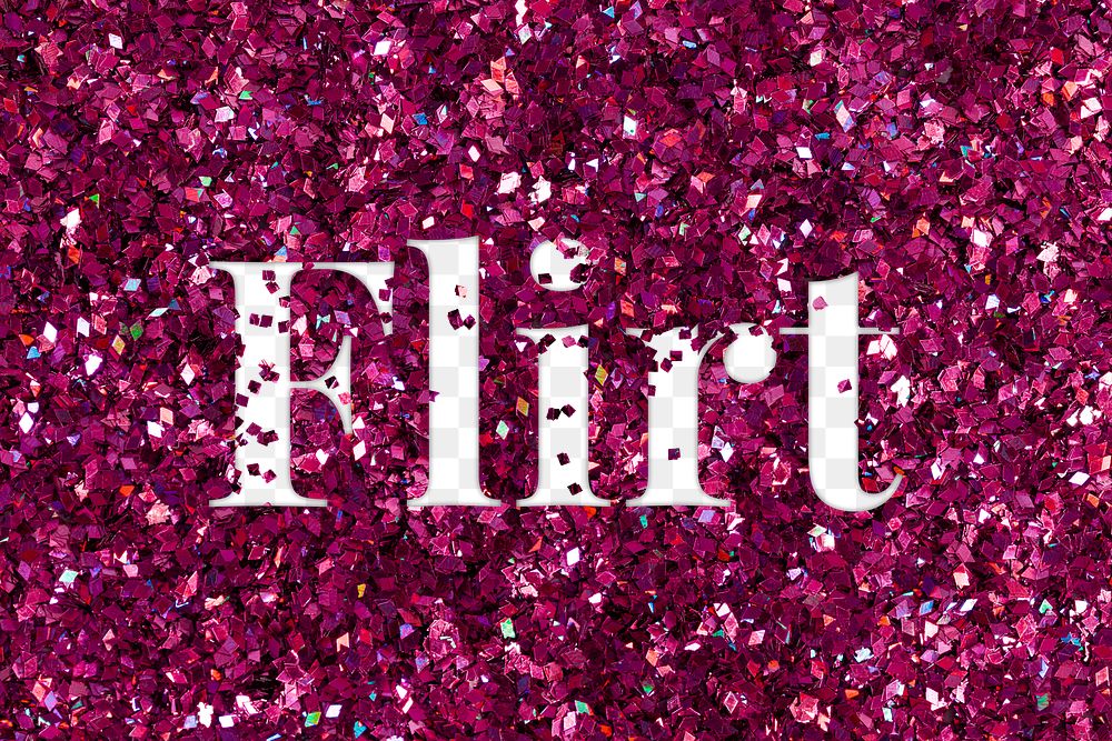 Png flirt glittery message typography word