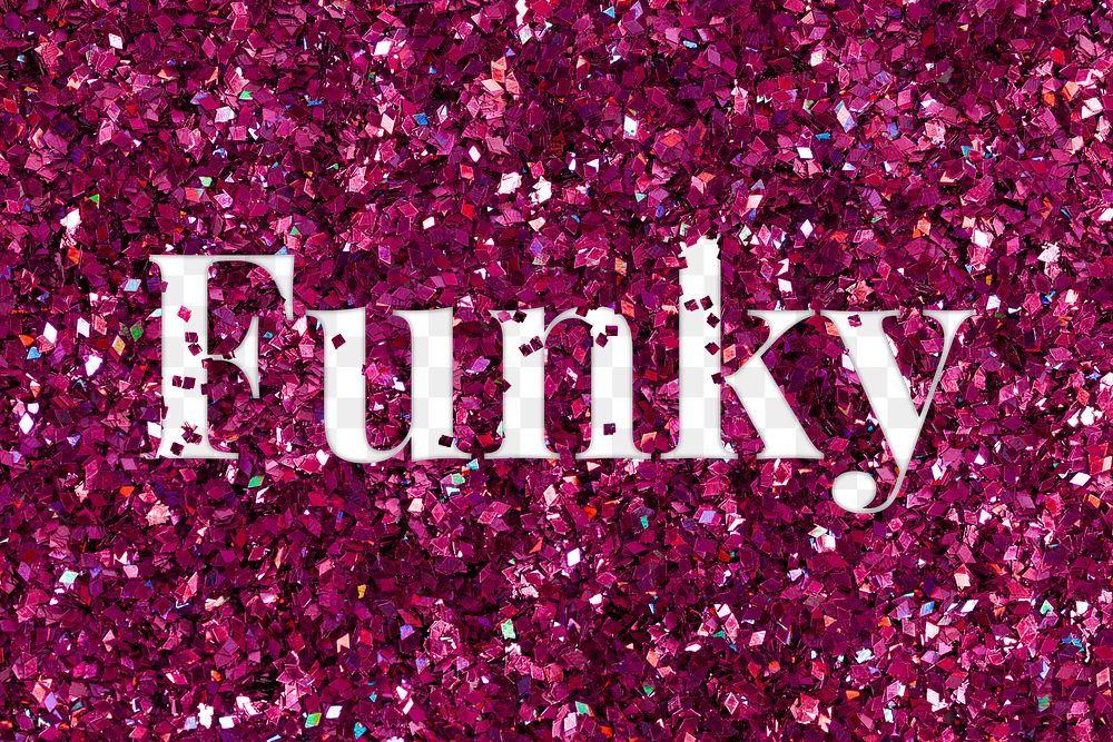 Funky glittery word png typography 