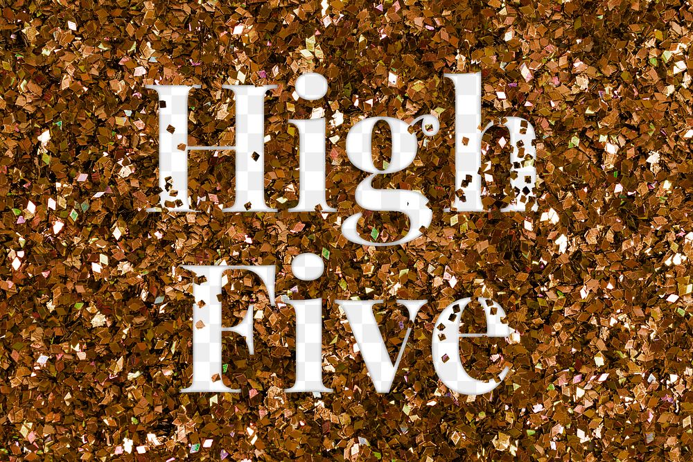 Png high five glittery greeting typography word