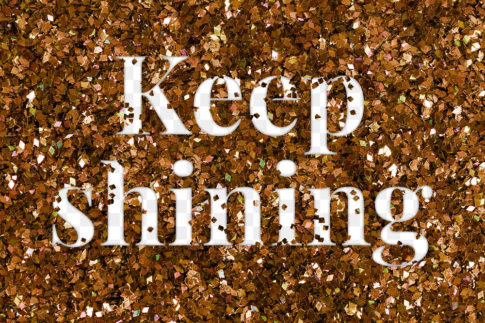 Keep shining glittery png text typography word
