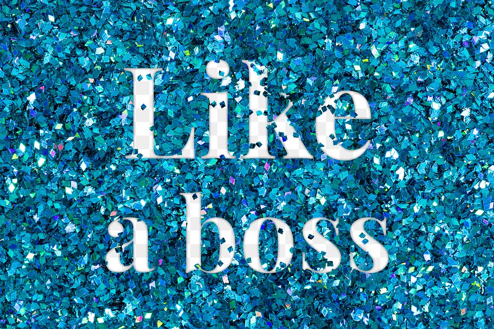 Like a boss glittery png blue typography word