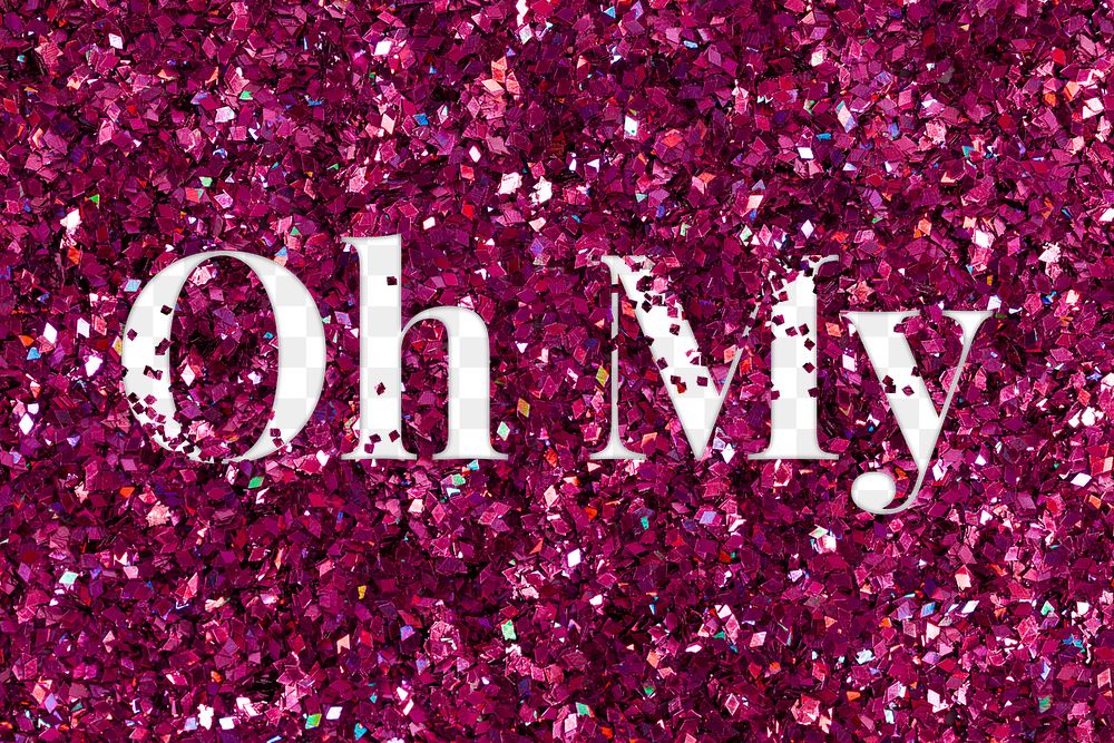 Png oh my glittery typography word