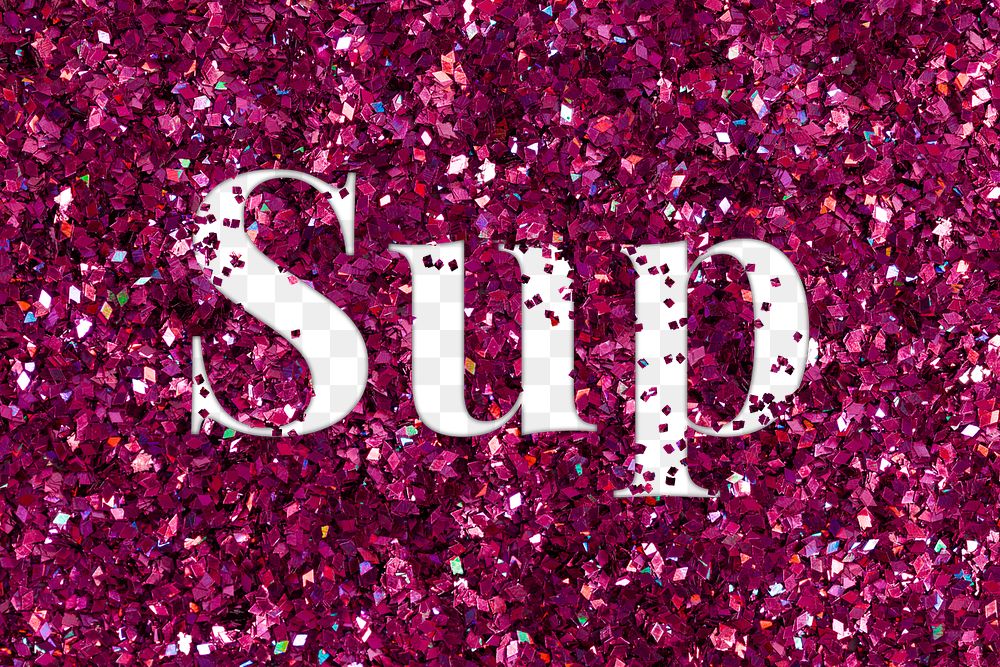 Sup glittery png text typography word