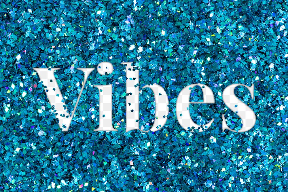 Png vibes glittery blue typography word