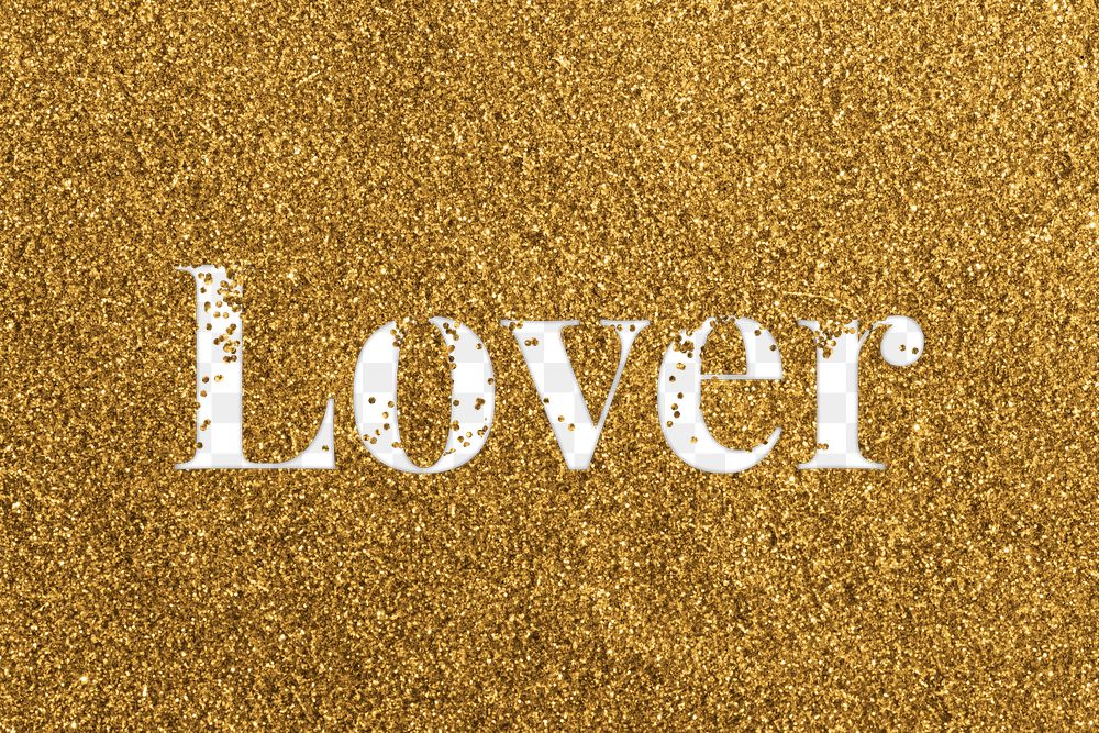 Lover glittery png gold typography word