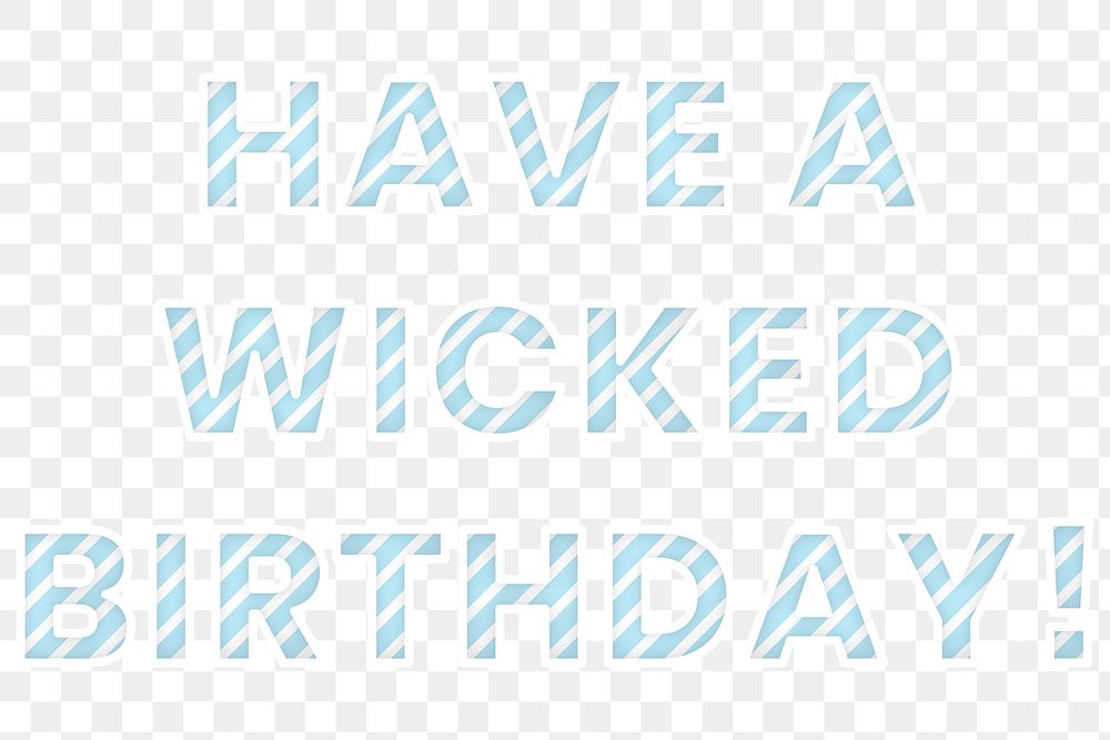 Have a wicked birthday png word candy cane font