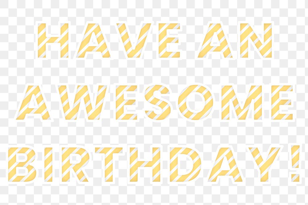 Have an awesome birthday png word candy cane font